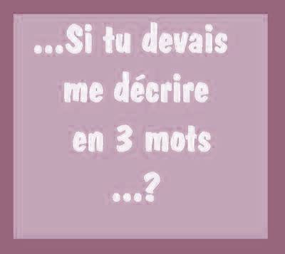 tu peux me decrire